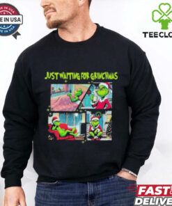 Grinch just waiting for grinchmas Christmas stolen hoodie, sweater, longsleeve, shirt v-neck, t-shirt