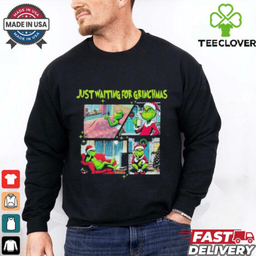 Grinch just waiting for grinchmas Christmas stolen hoodie, sweater, longsleeve, shirt v-neck, t-shirt