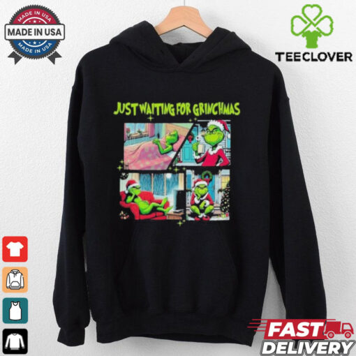 Grinch just waiting for grinchmas Christmas stolen hoodie, sweater, longsleeve, shirt v-neck, t-shirt