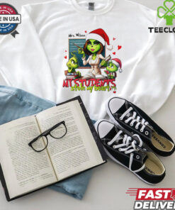 Grinch my students stole my heart Christmas shirt