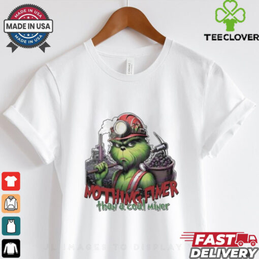 Grinch nothing finer than a coal miner Merry Christmas shirt