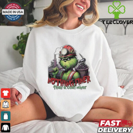 Grinch nothing finer than a coal miner Merry Christmas shirt