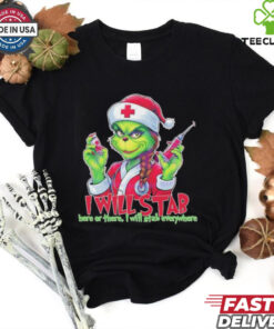 Grinch nurse I will stab here or there I will stab everywhere Merry Christmas shirt