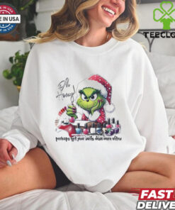 Grinch oh honey perhaps get your nails done more often Merry Christmas shirt