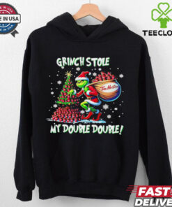 Grinch stole my double double Tim Horton Christmas shirt