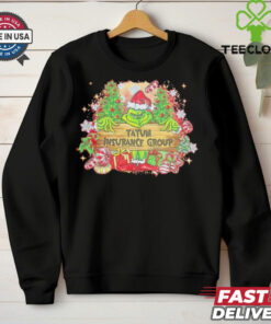 Grinch tatum insurance group Christmas shirt