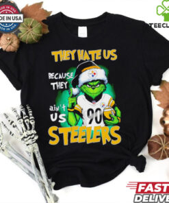 Grinch they hate us because ain’t us Pittsburgh Steelers shirt