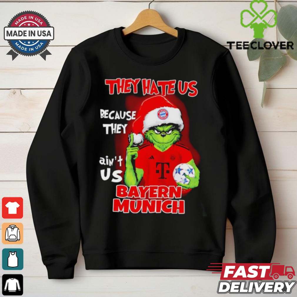 Grinch they hate us because they ain’t us Bayern Munich 2024 shirt Grinch they hate us because they ain’t us Bayern Munich 2024 shirt