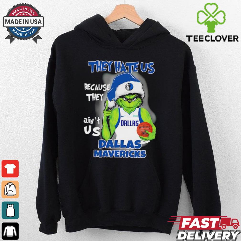 Grinch they hate us because they ain’t us Dallas Mavericks 2024 shirt Grinch they hate us because they ain’t us Dallas Mavericks 2024 shirt