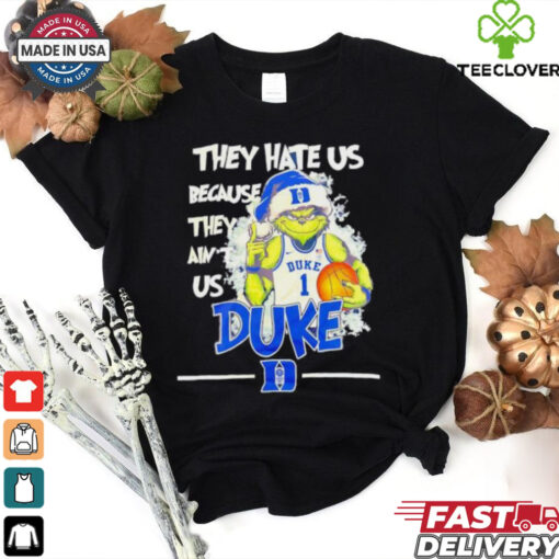 Grinch they hate us because they ain’t us Duke Blue Devils basketball shirt