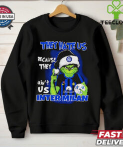 Grinch they hate us because they ain’t us Inter Milan 2024 shirt