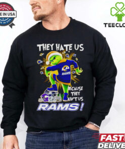 Grinch they hate us because they ain’t us Los Angeles Rams shirt