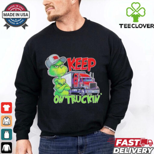 Grinch truck driver keep on truckin shirt