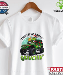 Grinch truck they see me rollin they Grinch in’ Christmas 2024 shirt 1 Grinch truck they see me rollin they Grinch in’ Christmas 2024 shirt