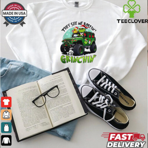 Grinch truck they see me rollin they Grinch in’ Christmas 2024 shirt