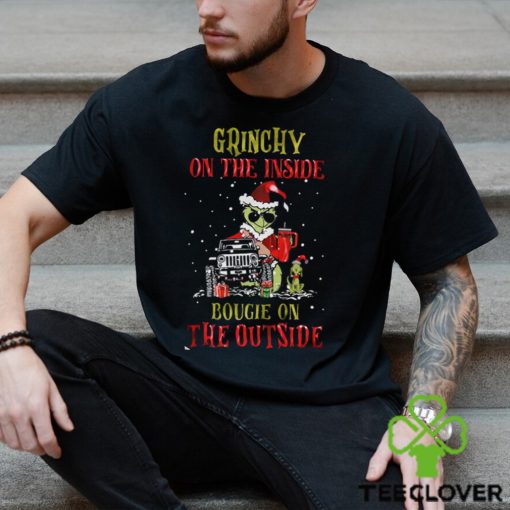 Grinchy On The Inside Bougie On The Outside Shirt