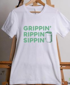 Grippin’ rippin’ sippin’ hoodie, sweater, longsleeve, shirt v-neck, t-shirt