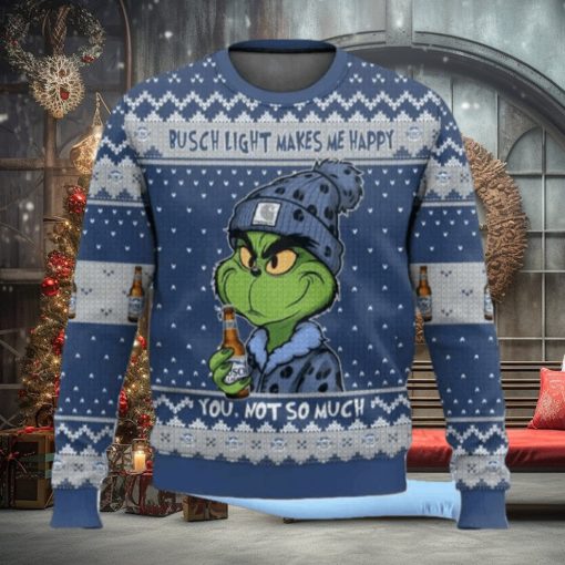 Grnch Busch Light Makes Me Happy Ugly Christmas Sweater