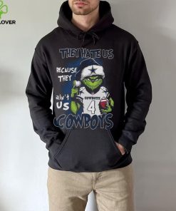 Grnch They Hate Us Because They Aint Us Cowboys Shirt