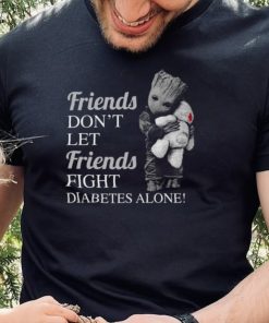 Groot Hug Teddy – Friends Don’t Let Friends Fight Diabetes Alone Shirt, hoodie