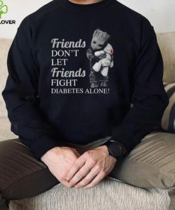 Groot Hug Teddy – Friends Don’t Let Friends Fight Diabetes Alone Shirt, hoodie