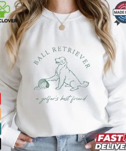 Ground Under Repair Ball Retriever Shirt