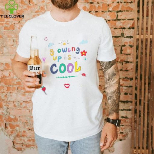 Growing Up Is Cool Shirt