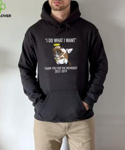 Grumpy Cat I Do What I Want Thank You For The Memories 2012 2019 Shirt, hoodie