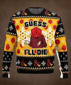 Guess Ill Die Dungeons & Dragons Ugly Sweater