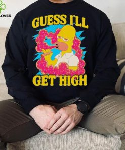 Guess I’ll get high Simpson shirt
