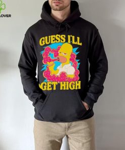 Guess I’ll get high Simpson shirt