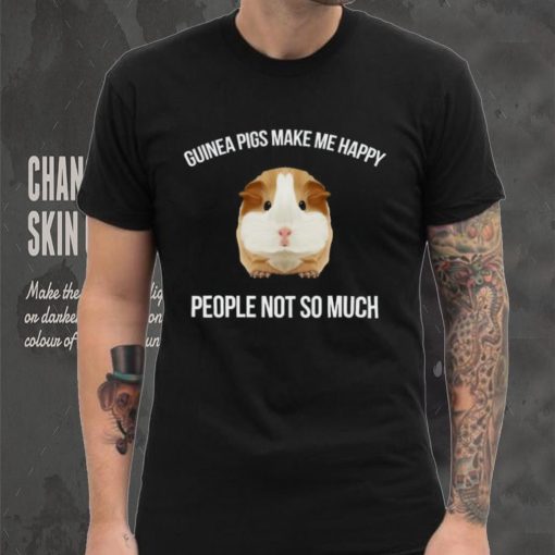 Guinea Pig Make Me Happy People Wheek Gift Idea Essential TShirt