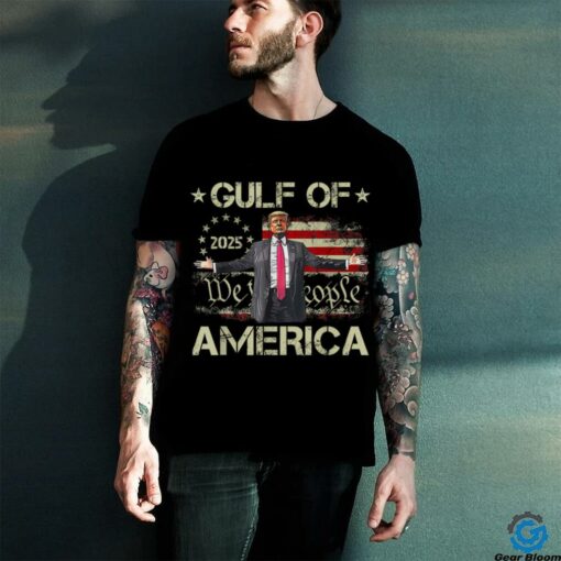 Gulf Of USA America Est 2025 American Flag Trump Funny T Shirt