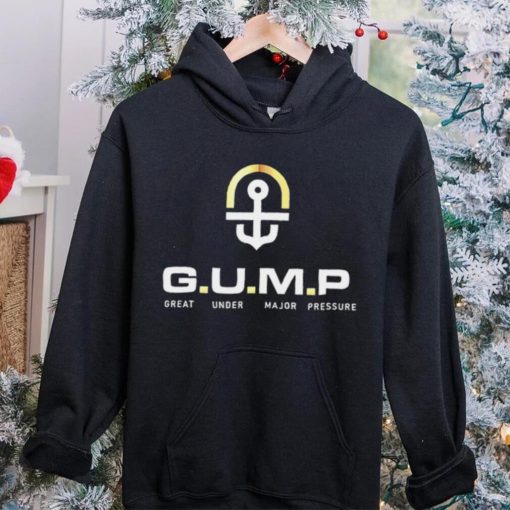 Gump great under major pressure logo hoodie, sweater, longsleeve, shirt v-neck, t-shirt