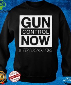 Gun Control Now Pray for Texas Shirt