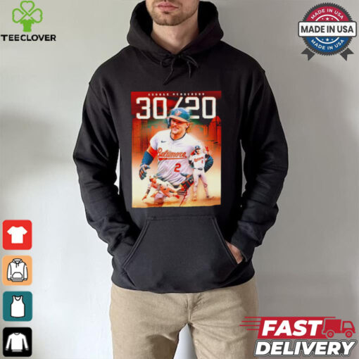 Gunnar Henderson Baltimore Orioles first career 30 20 season T shirt