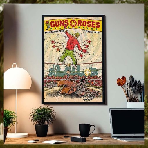 Guns N Roses Toluca Mexico November 05 2023 Hell And Heaven Fest Wrestling Home Decor Poster Canvas