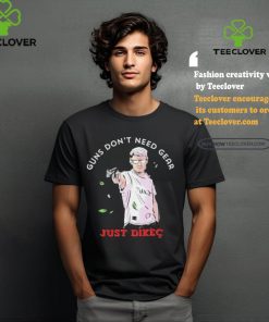 Guns don’t need gear just Dikec Yusuf Dikec Olympics Paris 2024 shirt