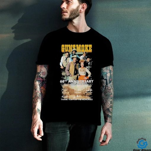 Gunsmoke 68th Anniversary 1955 2023 Thank You for the memories signatures shirt