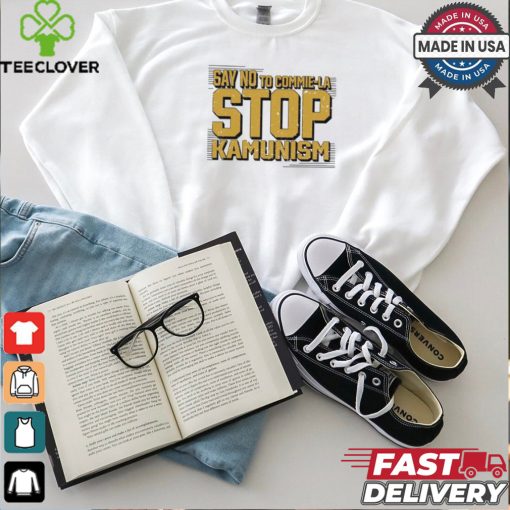 Gunther Eagleman Say No To Commie La Stop Kamunism Shirt