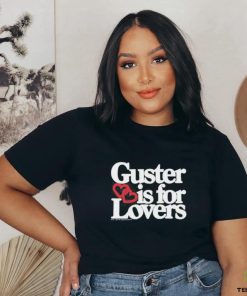 Guster Is For Lovers hoodie, sweater, longsleeve, shirt v-neck, t-shirt