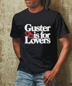 Guster Is For Lovers hoodie, sweater, longsleeve, shirt v-neck, t-shirt