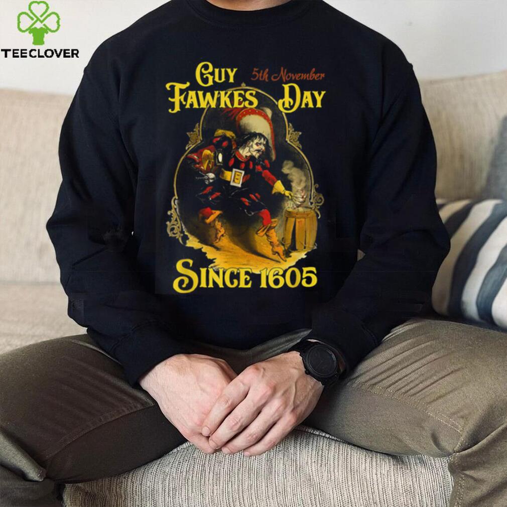 Guy Fawkes Day Bonfire Night 5th November Gunpowder Plot T Shirt Guy Fawkes Day Bonfire Night 5th November Gunpowder Plot T Shirt
