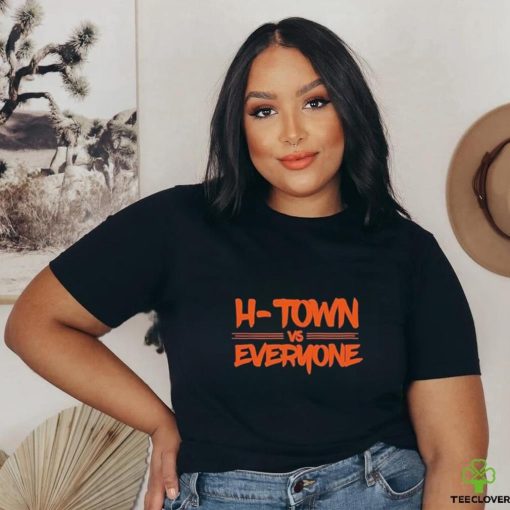 H Town vs Everyone Houston Astros T Shirt