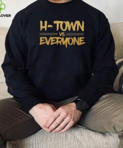 H town vs everyone 2022 T shirt