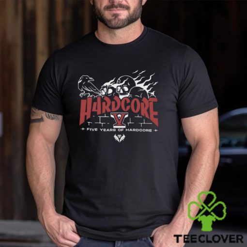 H4rdcore V Five Years Of Hardcore Shirt