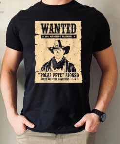 Pete Alonso Wanted Poster Shirt