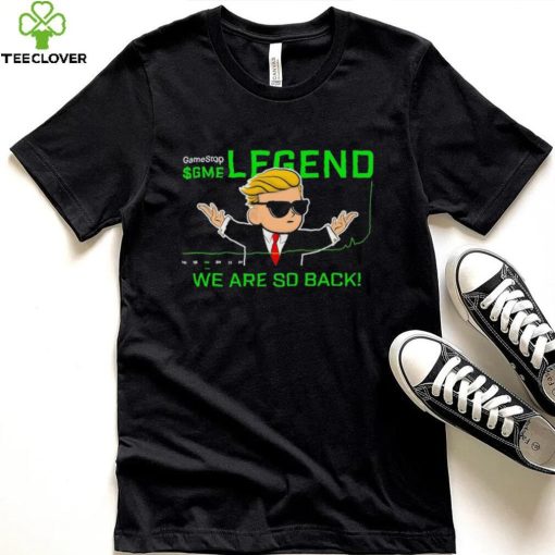 GameStop GME legend we are so back hoodie, sweater, longsleeve, shirt v-neck, t-shirt