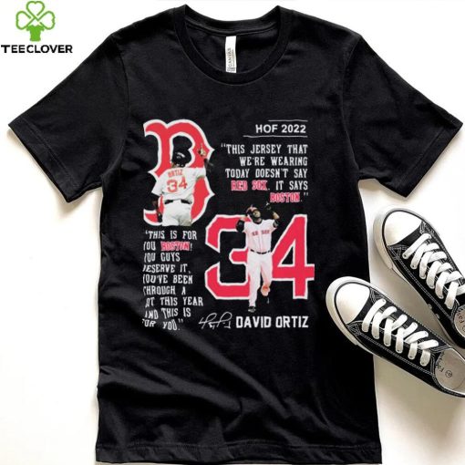 HOF 2022 David Ortiz Boston Red Sox Signatures hoodie, sweater, longsleeve, shirt v-neck, t-shirt