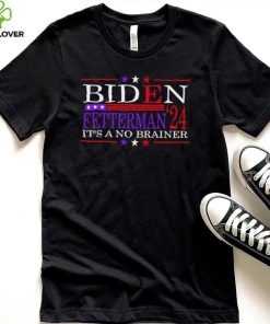 HOT Biden Fetterman 2024 it’s a no brainer political shirt